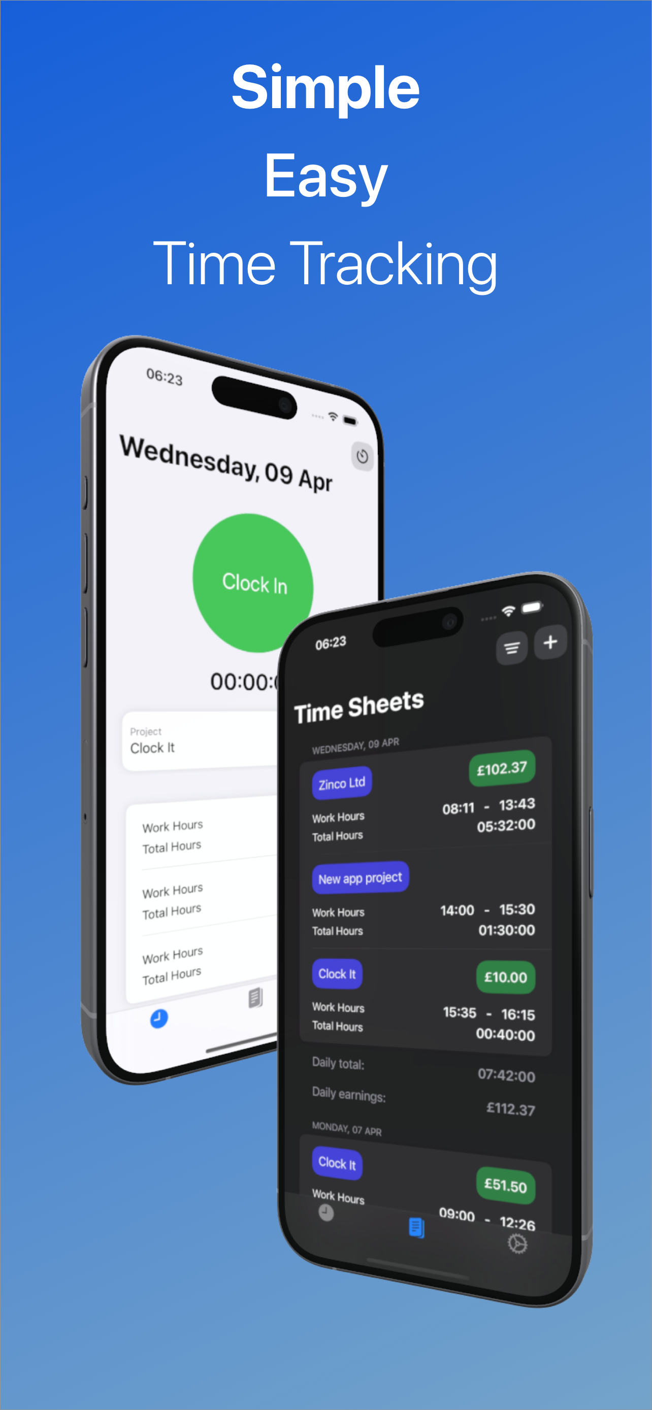 App store screen shot showing 2 devices side by side with the text 'Simple Easy Time Tracking'